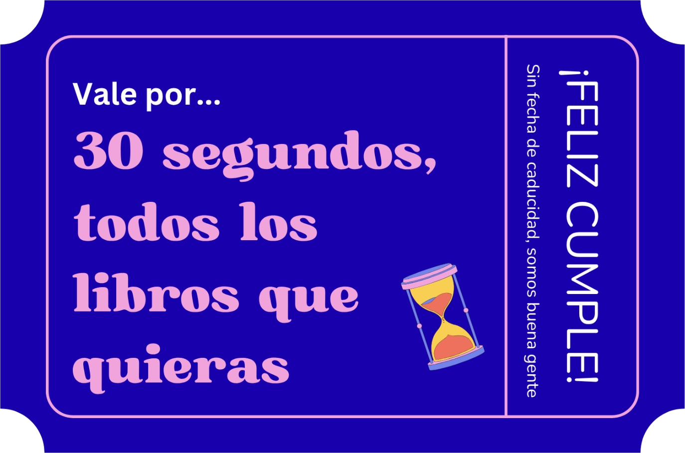 Vale por 30 segundos, todos los libros que quieras
